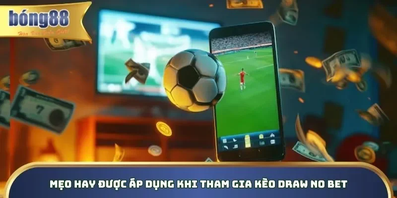 Chia sẻ tips mẹo hay khi tham gia cược DNB Chia sẻ tips mẹo hay khi tham gia cược DNB